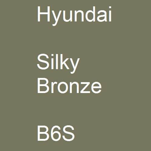 Hyundai, Silky Bronze, B6S.